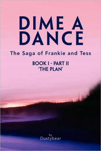 Dime a Dance (Book I Part II)
