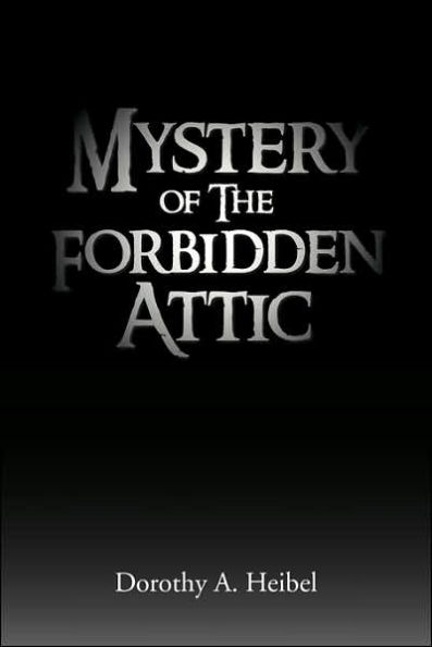 Mystery of the Forbidden Attic