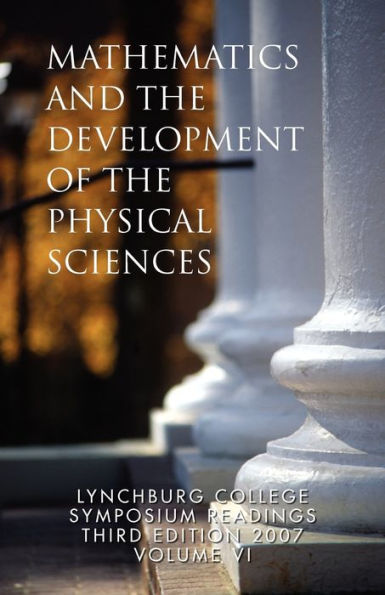 Mathematics and the Development of Physical Sciences