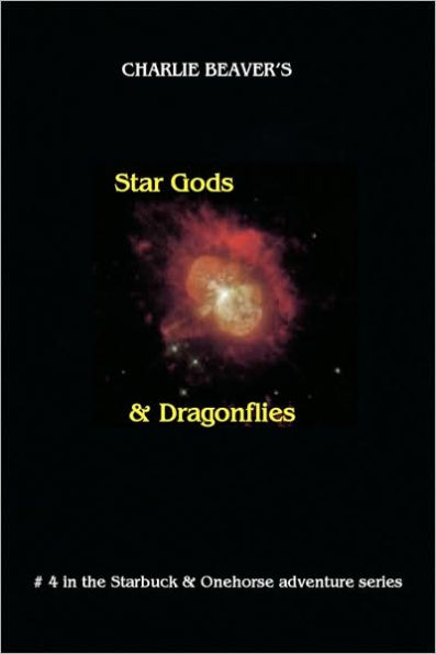 Star Gods and Dragonflies