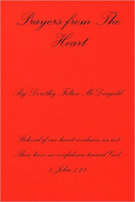 Title: Prayers from the Heart, Author: Dorothy Felton McDougald