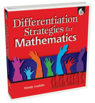 Title: Differentiation Strategies for Mathematics, Author: Wendy Conklin