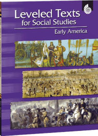 Title: Leveled Texts for Social Studies: Early America, Author: Debra Housel