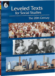 Title: Leveled Texts for Social Studies: The 20th Century, Author: Wendy Conklin