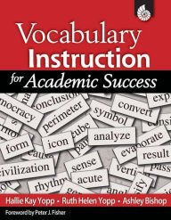 Title: Vocabulary Instruction for Academic Success, Author: Hallie Yopp