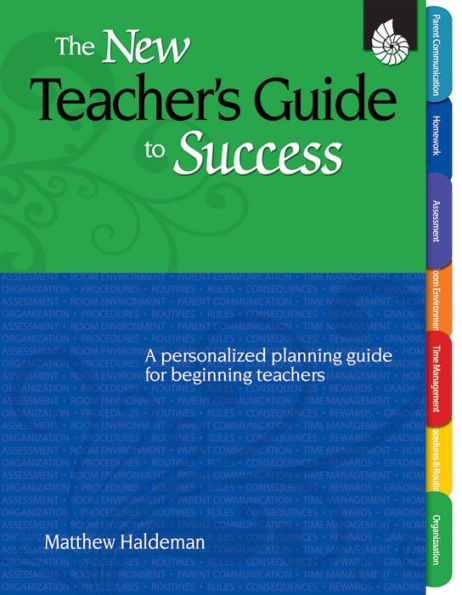 The New Teacher's Guide to Success