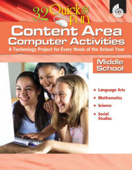 Title: 32 Quick and Fun Content Area Computer Activities: A Technology Project for Every Week of the School Year (Middle School), Author: Lynn Van Gorp