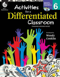Title: Activities for a Differentiated Classroom: Level 6, Author: Wendy Conklin