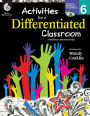 Activities for a Differentiated Classroom: Level 6
