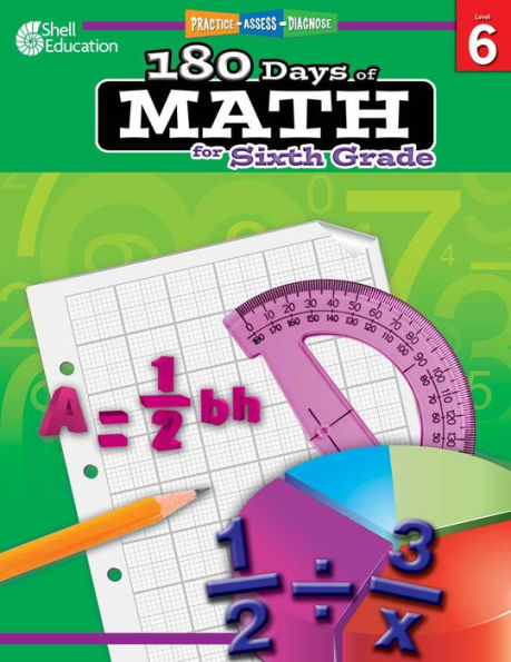 180 Days of Math for Sixth Grade: Practice, Assess, Diagnose