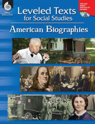 Title: Leveled Texts for Social Studies: American Biographies, Author: Debra Housel