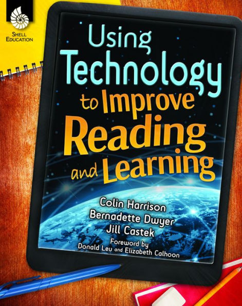 Using Technology to Improve Reading and Learning