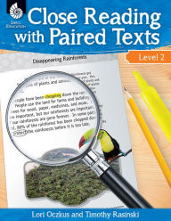 Title: Close Reading with Paired Texts Level 2, Author: Lori Oczkus