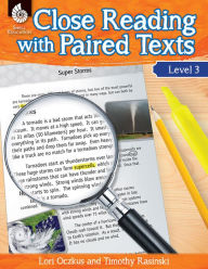 Title: Close Reading with Paired Texts Level 3: Engaging Lessons to Improve Comprehension, Author: Lori Oczkus