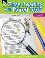 Title: Close Reading with Paired Texts Level 4: Engaging Lessons to Improve Comprehension, Author: Lori Oczkus
