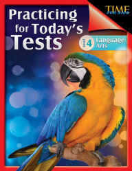 Title: TIME For Kids: Practicing for Today's Tests: Language Arts Level 4, Author: Charles Aracich