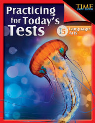 Title: TIME For Kids: Practicing for Today's Tests: Language Arts Level 5, Author: Jessica Case