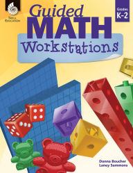 Title: Guided Math Workstations Grades K-2, Author: Donna Boucher