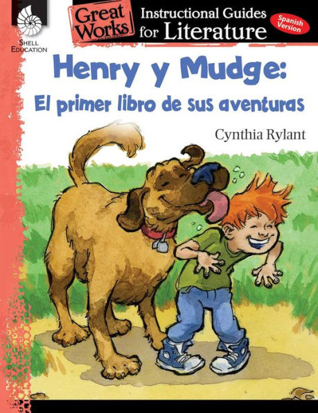 Henry y Mudge: el primer libro de sus aventuras: An Instructional Guide for Literature