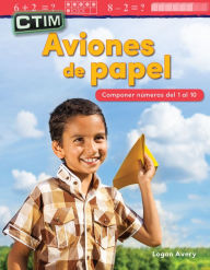 Title: CTIM: Aviones de papel: Componer numeros del 1 al 10, Author: Logan Avery