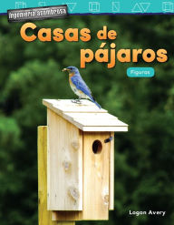 Title: Ingenieria asombrosa: Casas de pajaros: Figuras, Author: Logan Avery
