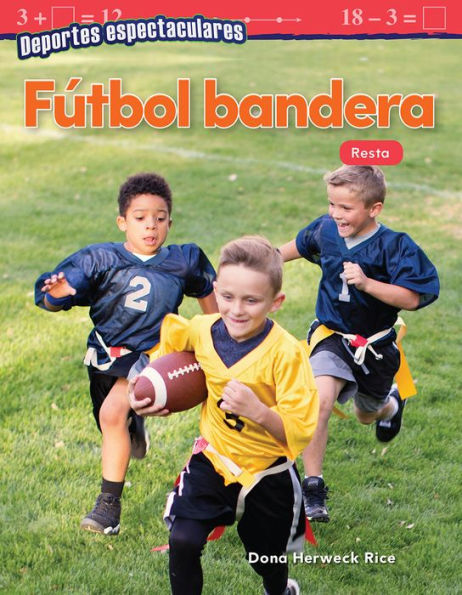 Deportes espectaculares: Fútbol bandera: Resta