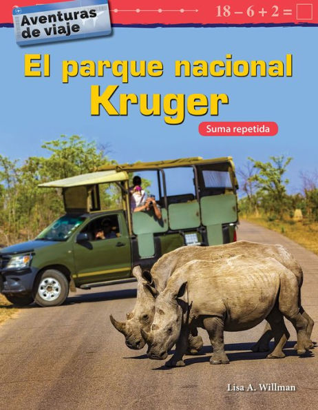 Aventuras de viaje: El parque nacional Kruger: Suma repetida