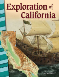 Title: Exploration of California, Author: Serena Haines