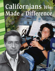 Title: Californians Who Made a Difference, Author: Heather L. Osial
