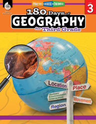 Title: 180 DaysT: Geography for Third Grade: Practice, Assess, Diagnose, Author: Saskia Lacey