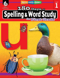 Title: 180 Days of Spelling and Word Study for First Grade: Practice, Assess, Diagnose, Author: Shireen Pesez Rhoades