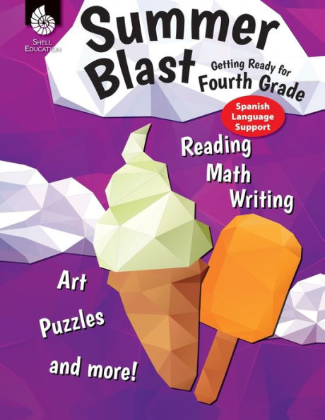 Summer Blast: Getting Ready for Fourth Grade (Spanish Language Support)