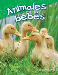 Title: Animales bebés, Author: Elizabeth Austen