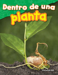 Title: Dentro de una planta, Author: Christina Hill