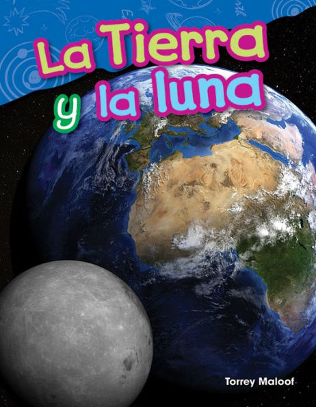 La Tierra y la luna