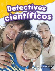 Title: Detectives científicos, Author: Dona Herweck Rice