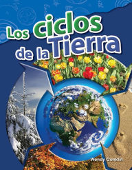 Title: Los ciclos de la Tierra, Author: Wendy Conklin