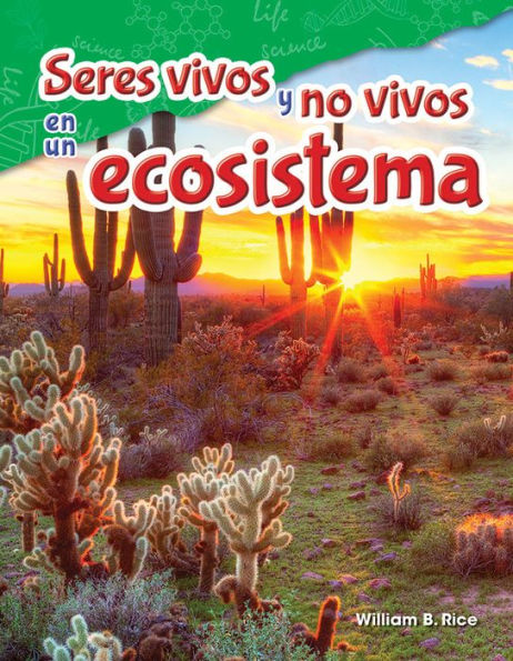 Seres vivos y no vivos en un ecosistema