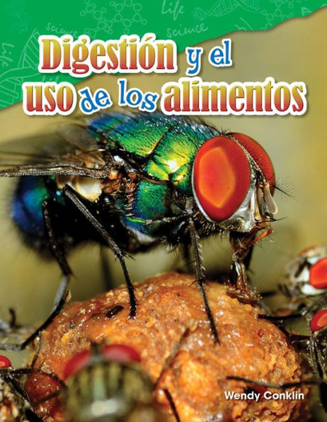 Digestión y el uso de los alimentos