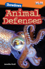 Title: Showdown: Animal Defenses, Author: Jennifer Kroll
