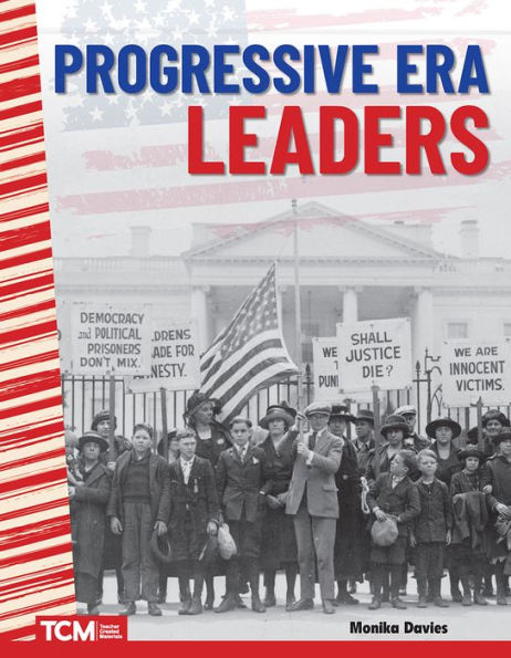 Progressive Era Leaders