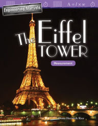 Title: Engineering Marvels: The Eiffel Tower: Measurement, Author: Dona Herweck Rice