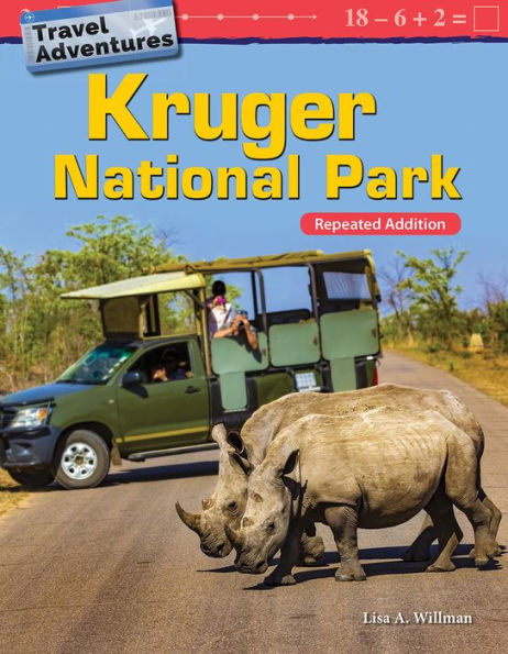 Travel Adventures: Kruger National Park: Repeated Addition