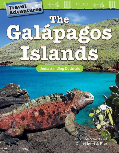 Travel Adventures: The Galápagos Islands: Understanding Decimals