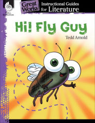 Title: Hi! Fly Guy: An Instructional Guide for Literature, Author: Tracy Pearce