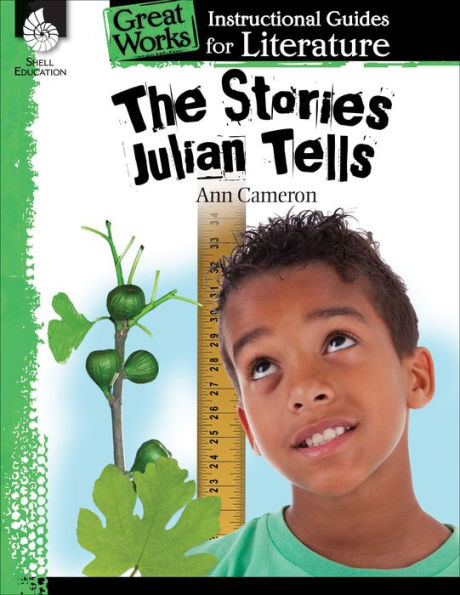 The Stories Julian Tells: An Instructional Guide for Literature