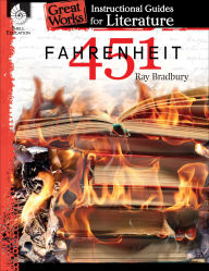 Title: Fahrenheit 451: An Instructional Guide for Literature, Author: Shelly Buchanan