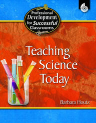 Title: Teaching Science Today, Author: Barbara Houtz