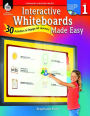 Interactive Whiteboards Made Easy: 30 Activities to Engage All Learners Level 1 (Promethean Version)