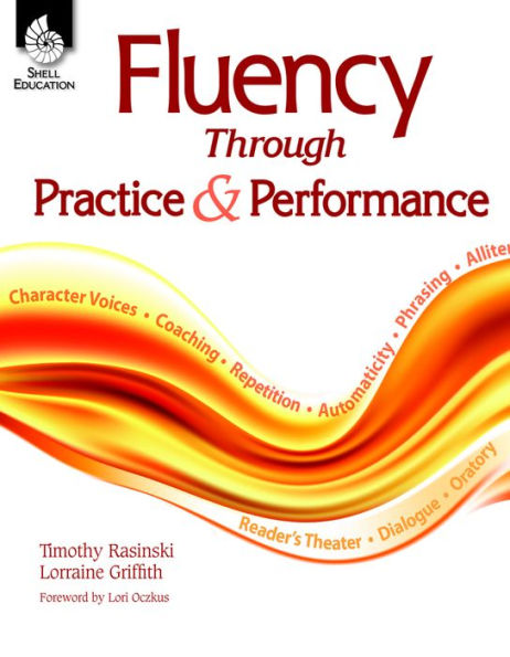 Fluency Through Practice and Performance